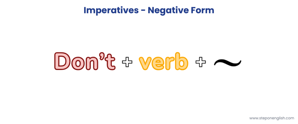 Imperatives Negative Form - Step On English