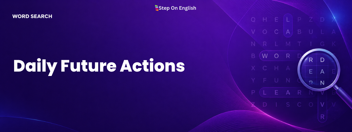 Daily Future Actions Word Search - Step On English