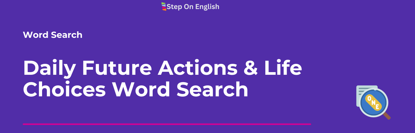 Daily Future Actions & Life Choices Word Search