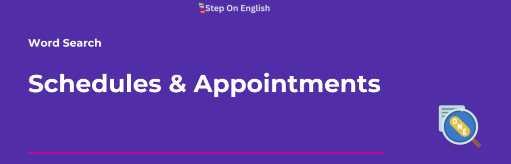 Schedules and appointments Word Search