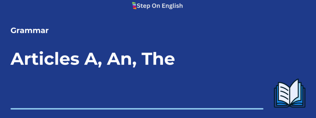 Articles a, an, the