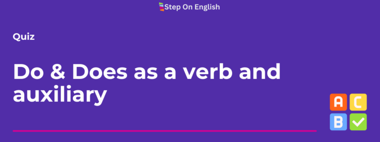 Do and Does in Simple Present as a verb or auxiliary Quiz