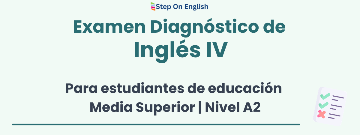 Examen Diagnóstico de Inglés II - Step On English