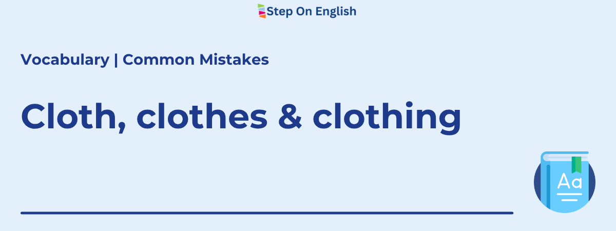 Portada de Cloth, clothe & clothing - Step On englñish