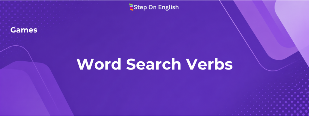 Regular & Irregular Verbs Word Search - Step On English