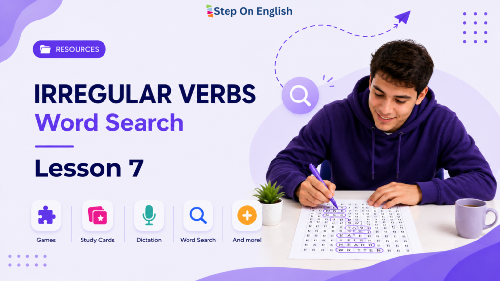 Irregular Verbs Word Search Lesson 7 - Step On English