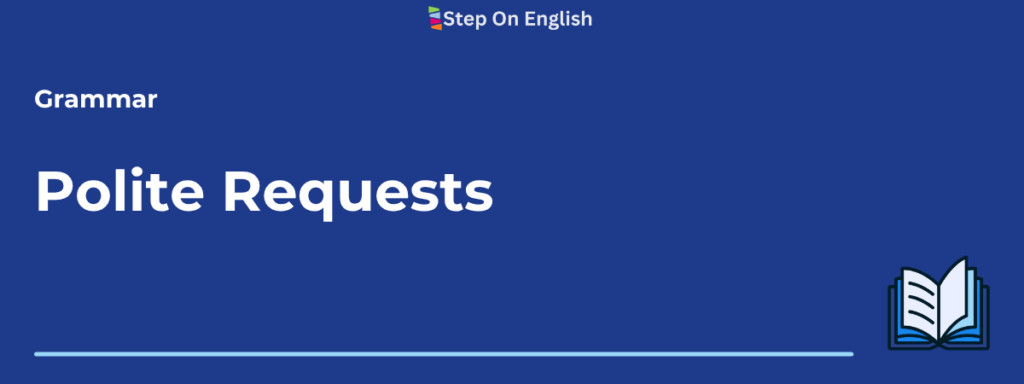 Polite Request - Step On English