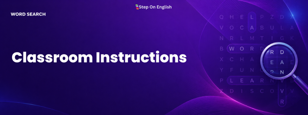 Classroom Instructions Word Search - Step On English